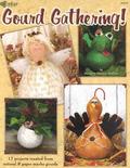 Gourd Gatherings Book by Margaret Hanson-Maddox
