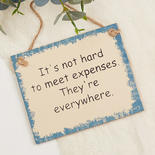 "Expenses...They're Everywhere" Magnet Sign