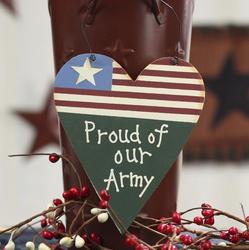 "Proud of Our Army" Wood Heart Ornament Sign
