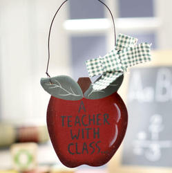 "A Teacher with Class" Wood Ornament Sign