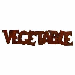 Rusty Tin "Vegetable" Word Cutout