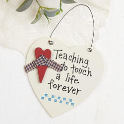 "Teaching is to Touch a Life..." Heart Ornament