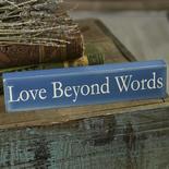 "Love Beyond Words" Chunky Wood Block Sign