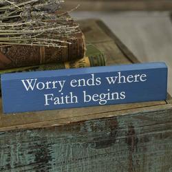 "Worry Ends..." Chunky Wood Block Sign