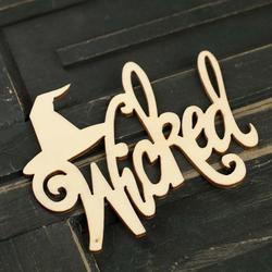 Unfinished Wood Laser Cut "Wicked" Cutout