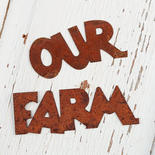 Rusty Tin "Our Farm" Word Cutouts