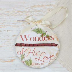 "Wonders of His Love" Christmas Ornament