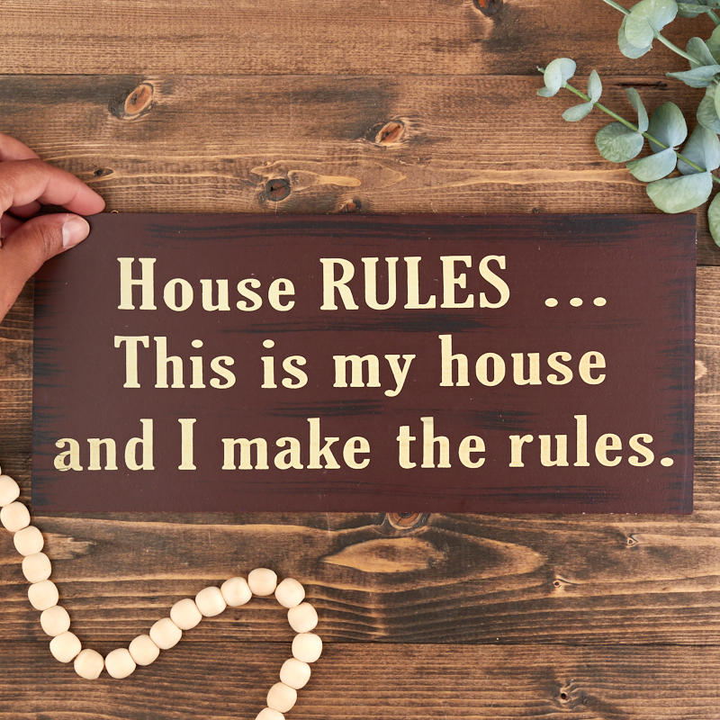 house_rules_this_is_my_house_sign_1.jpg