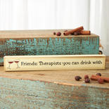 "Friends: Therapists..." Chunky Block Sign