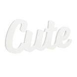 White Wood "Cute" Word Sign