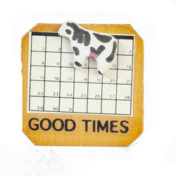 Dollhouse Miniature "Good Times" Cow Wall Calender