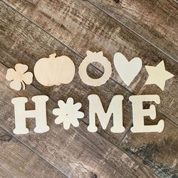 Unfinished Wood "Home" Cutouts with Changeable O