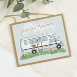"Bless Our Motorhome" Wooden Sign