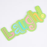 Foamies "Laugh" Foam Word Cutout
