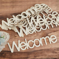 Unfinished Welcome Cutouts