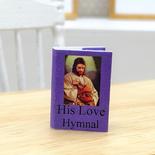 Dollhouse Miniature His Love Hymnal