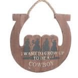 Bulk Case of 30 "...Be a Cowboy" Wood Horseshoe Signs