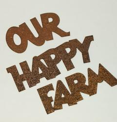 Rusty Tin "Our Happy Farm" Word Cutouts