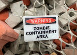 Miniature Warning Zombie Containment Area