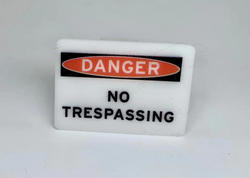 Miniature Danger No Trespassing Sign