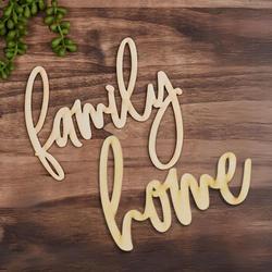Unfinished Wood "family" and "home" Word Signs