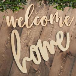 Unfinished Wood "Welcome Home" Script Word Cutouts